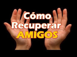 recuperar amigos